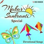 Makar Sankranti Special- Devotional Songs - Anup Jalota Song Download